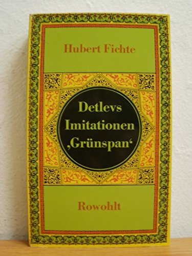 9783498020231: Detlevs Imitationen Grnspan . Roman.