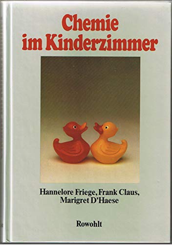 Stock image for Chemie im Kinderzimmer. for sale by Versandantiquariat Ingo Lutter