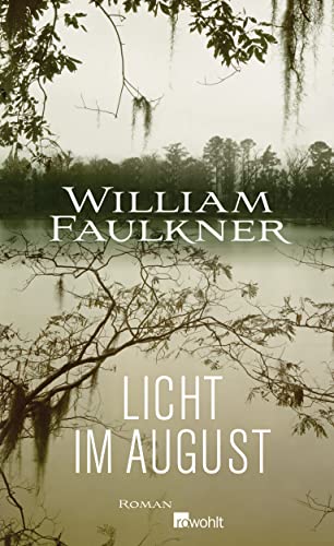 Licht im August (9783498020682) by Faulkner, William