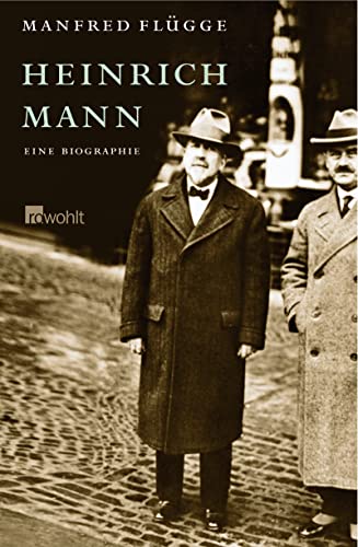 9783498020897: Heinrich Mann: Eine Biographie