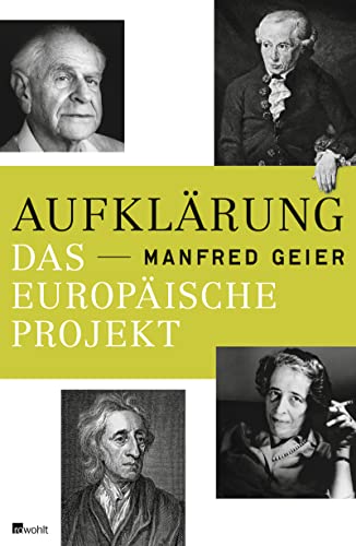 Aufklärung. Das europäische Projekt. - Geier, Manfred