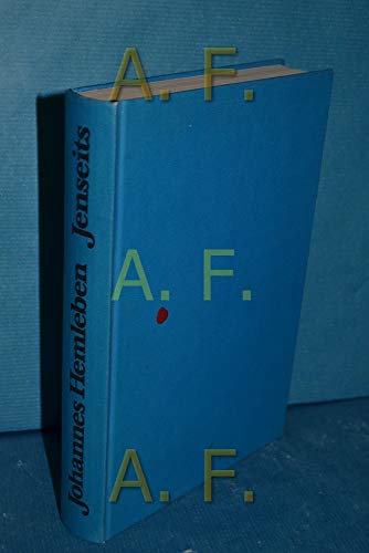 Jenseits - Ideen der Menschheit ueber das Leben nach dem Tode - vom Aegypt. Totenbuch bis zur Anthroposophie Rudolf Steiners - Hemleben, Johannes