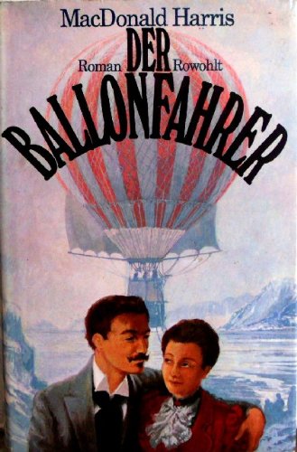 9783498028329: Der Ballonfahrer - Harris, MacDonald