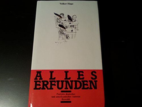Stock image for Alles erfunden: Portrts deutscher und amerikanischer Autoren for sale by Versandantiquariat Felix Mcke