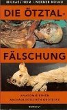 Beispielbild fr Die tztal-Flschung. Anatomie einer archologischen Groteske. zum Verkauf von Antiquariat & Verlag Jenior