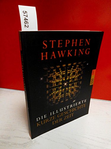 Die illustrierte kurze Geschichte der Zeit - Hawking, Stephen