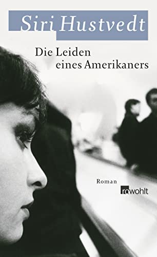 9783498029852: Die Leiden eines Amerikaners