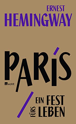 9783498030087: Paris, ein Fest frs Leben: A Moveable Feast. Die Urfassung