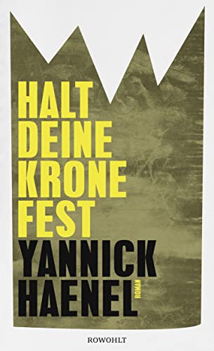 9783498030407: Halt deine Krone fest