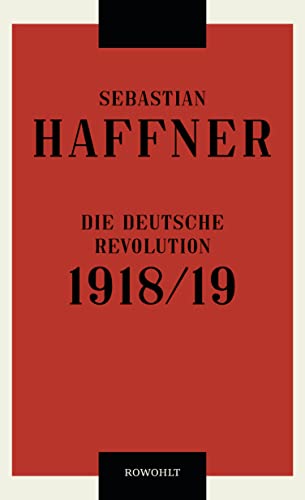 Beispielbild fr Die deutsche Revolution 1918/19 zum Verkauf von WorldofBooks