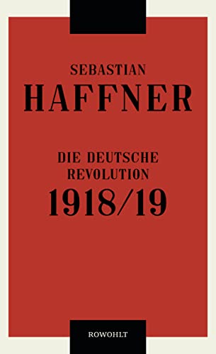 9783498030421: Die deutsche Revolution 1918/19