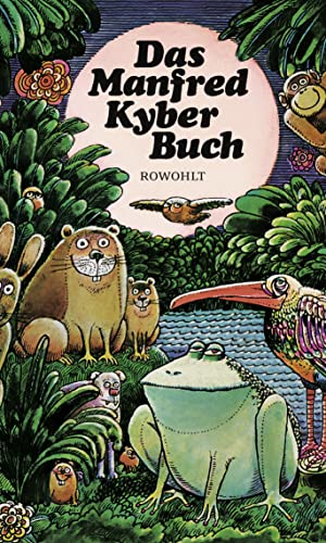 Das Manfred Kyber Buch. Tiergeschichten und Märchen.
