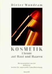 Kosmetik. Chemie auf Haut und Haaren