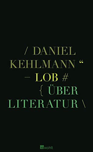 Lob: Über Literatur - Kehlmann, Daniel