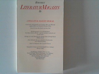 Stock image for Literaturmagazin 16: Literatur, Macht, Moral. Essays - Gesprche - Portrts. Erzhlungen - Gedichte - Prosa for sale by Versandantiquariat Felix Mcke