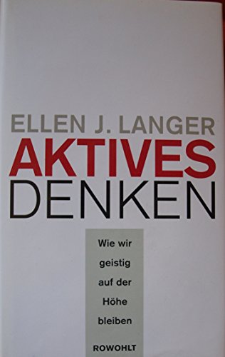 Imagen de archivo de Aktives Denken. Wie wir geistig auf der Hhe bleiben. a la venta por Bildungsbuch