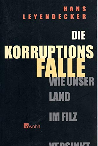 9783498039158: Die Korruptionsfalle.