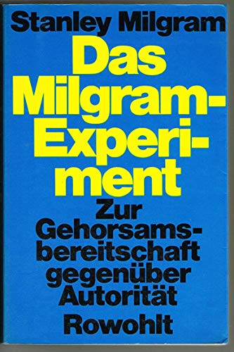 Stock image for Das Milram - Experiment. Zur Aufdeckung der Gehorsambereitschaft gegenber Autoritt for sale by medimops