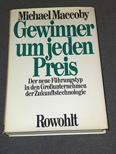 Beispielbild fr Gewinner um jeden Preis - Der neue Fhrungstyp in den Grounternehmen der Zukunftstechnologie zum Verkauf von medimops