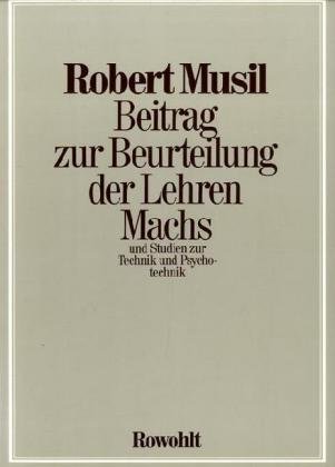 Beispielbild fr Beitrag zur Beurteilung der Lehren Machs und Studien zur Technik und Psychotechnik. zum Verkauf von Mephisto-Antiquariat