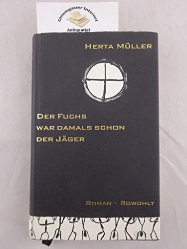 9783498043520: Der Fuchs war damals schon der Jger. Roman