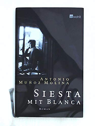 9783498044824: Siesta mit Blanca.