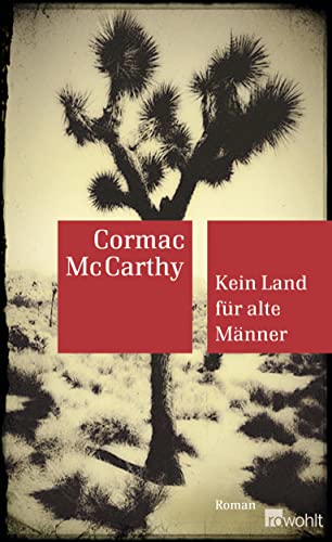 Kein Land für alte Männer - McCarthy, Cormac