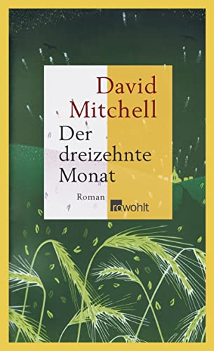 Der dreizehnte Monat : Roman. Aus dem Engl. von Volker Oldenburg - Mitchell, David