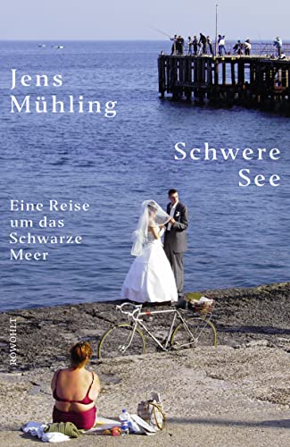 9783498045456: Schwere See: Eine Reise um das Schwarze Meer