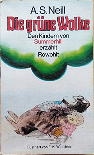Stock image for Die grne Wolke. Den Kindern von Summerhill erzhlt for sale by medimops