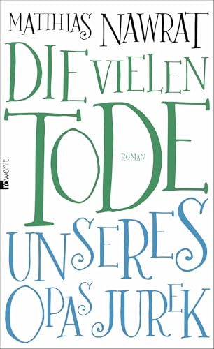 9783498046316: Die vielen Tode unseres Opas Jurek