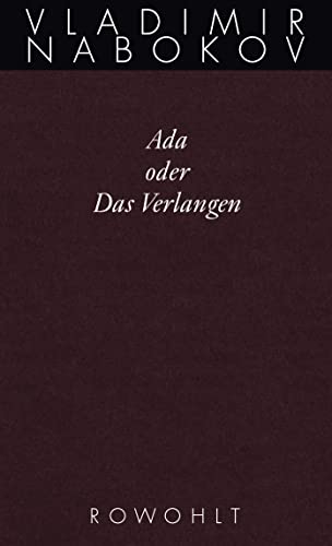 9783498046491: Gesammelte Werke. Band 11. Ada oder Das Verlangen: Eine Familienchronik