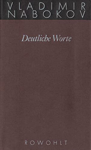 Gesammelte Werke 20. Deutliche Worte: Interviews, Leserbriefe, AufsÃ¤tze (Nabokov: Gesammelte Werke) (9783498046583) by Nabokov, Vladimir