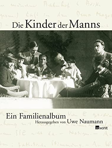 Die Kinder der Manns (9783498046873) by Uwe Naumann