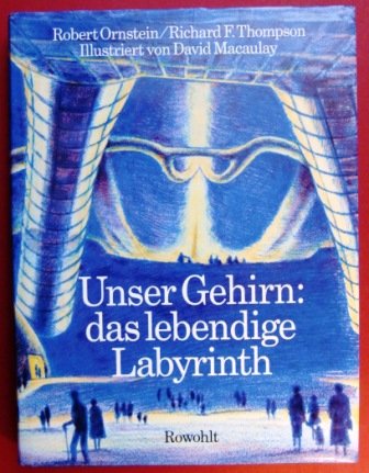 Beispielbild fr Unser Gehirn: das lebendige Labyrinth. zum Verkauf von Steamhead Records & Books