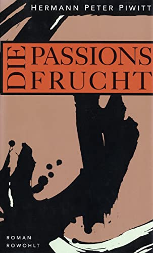 Stock image for Die Passionsfrucht for sale by medimops