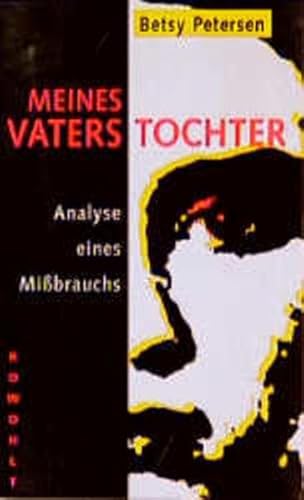 Meines Vaters Tochter - Analyse eines MiÃbrauchs