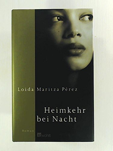 Stock image for Heimkehr bei Nacht. Deutsch von Ursula Grawe. Originaltitel: Geographies of Home. for sale by La Librera, Iberoamerikan. Buchhandlung