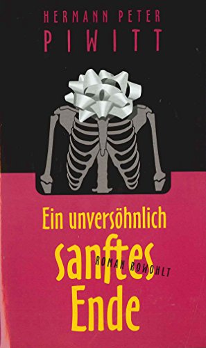 Stock image for Ein unvershnlich sanftes Ende for sale by medimops