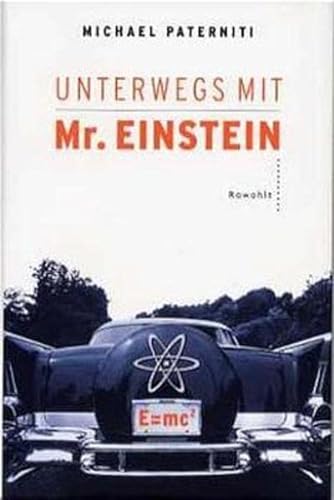 Imagen de archivo de Unterwegs mit Mr. Einstein. Roman a la venta por Hylaila - Online-Antiquariat