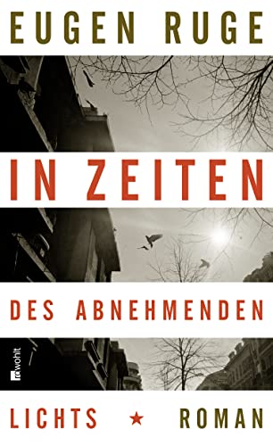 9783498057862: In Zeiten des abnehmenden Lichts: Roman einer Familie