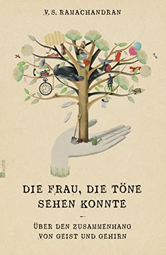 9783498057947: Die Frau, die Tne sehen konnte: ber den Zusammenhang von Geist und Gehirn