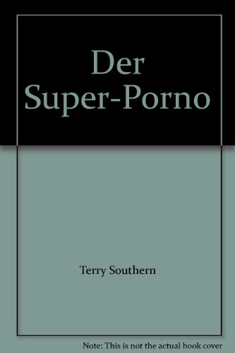 9783498060954: Der Super-Porno - Southern, Terry