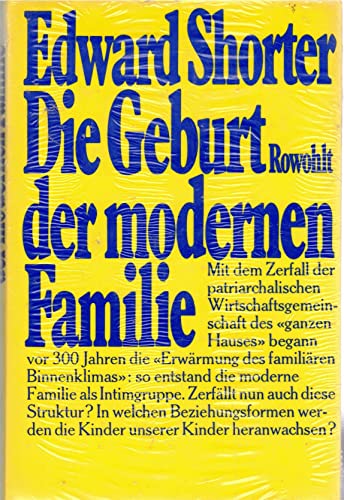 Beispielbild fr Die Geburt der modernen Familie. zum Verkauf von medimops