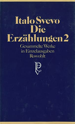 Die ErzÃ¤hlungen II. (9783498061654) by Svevo, Italo; Magris, Claudio; Contini, Gabriella; Lugnani, Silvana De