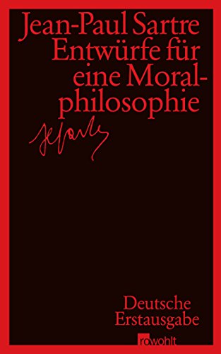 Entwürfe für eine Moralphilosophie. - Sartre, Jean-Paul