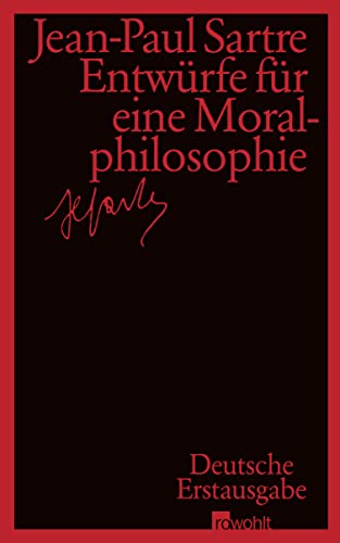EntwÃ¼rfe fÃ¼r eine Moralphilosophie (9783498061715) by Sartre, Jean-Paul