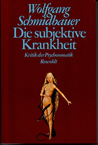 Stock image for Die subjektive Krankheit. Kritik der Psychosomatik. for sale by Antiquariat & Verlag Jenior