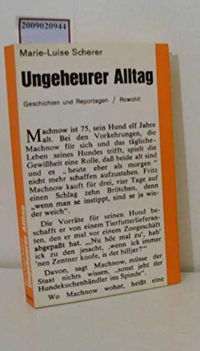Imagen de archivo de Ungeheurer Alltag. Geschichten und REPORTAGEN a la venta por Buli-Antiquariat