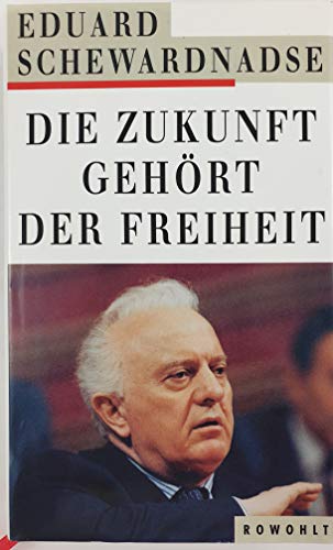 Beispielbild fr Die Zukunft gehrt der Freiheit zum Verkauf von Bernhard Kiewel Rare Books